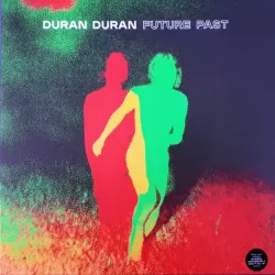 Duran Duran – Future Past