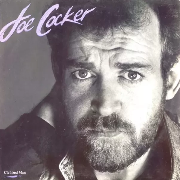 Joe Cocker – Civilized Man