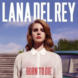 Lana Del Rey ‎– Born To Die [2LP]